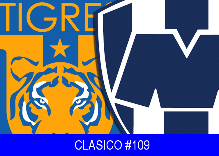 Previa del clasico regio 109 Tigres vs Rayados Estadio Universitario